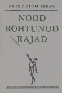 Nood rohtunud rajad