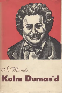 Kolm Dumas'd