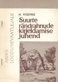 Suurte rändrahnude kirjeldamise juhend