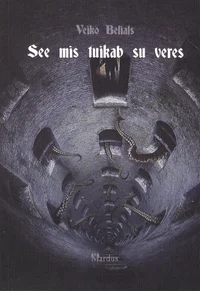 See mis tuikab su veres