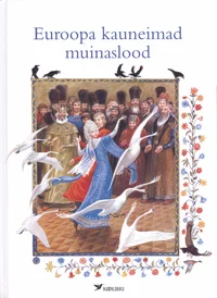 Euroopa kauneimad muinaslood