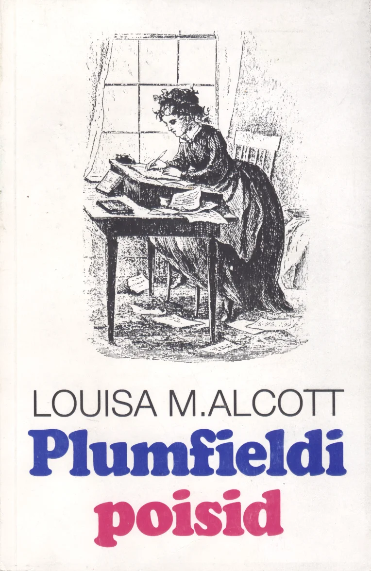 Plumfieldi poisid - Louisa May Alcott (KRK, 1997). Mustvalge gravüüristiilis illustratsioon naisest, kes istub laua taga akna ees ja kirjutab või õmbleb. Hele taust ja klassikaline 19. sajandi raamatukujundus.