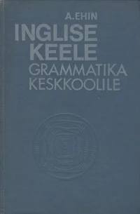 Inglise keele grammatika keskkoolile