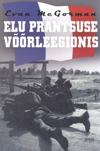 Elu prantsuse võõrleegionis