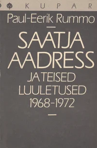 Saatja aadress ja teised luuletused 1968-1972