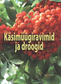 Käsimüügiravimid ja droogid