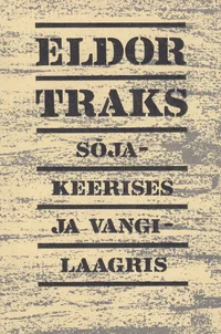 Sõjakeerises ja vangilaagris