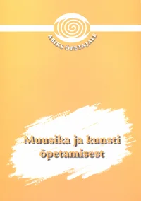 Muusika ja kunsti õpetamisest