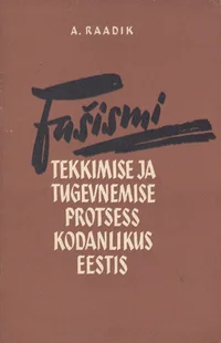 Fašismi tekkimise ja tugevnemise protsess kodanlikus Eestis