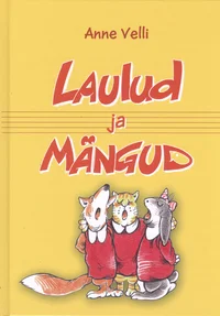 Laulud ja mängud