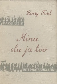 Minu elu ja töö