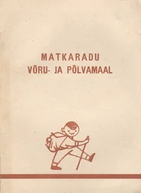 Matkaradu Võru- ja Põlvamaal