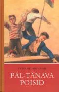 Pál-tänava poisid