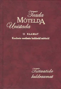 Teada. Mõtelda. Unistada