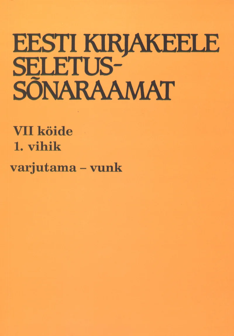 Eesti kirjakeele seletussõnaraamat
