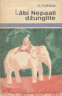 Läbi Nepaali džunglite