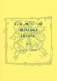 Uusi jõulu- ja talvelaule lastele