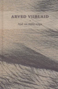 Ajal on mitu nägu