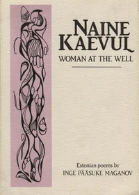 Naine kaevul. Woman at the Well