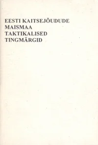 Eesti Kaitsejõudude maismaa taktikalised tingmärgid