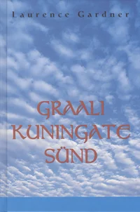 Graali kuningate sünd