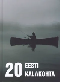 20 Eesti kalakohta