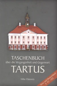 Taschenbuch über die Vergangenheit und Gegenwart Tartus