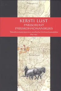 Pärisorjast päriskohaomanikuks