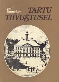 Tartu tiivustusel