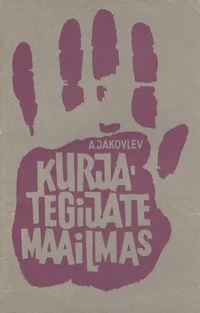 Kurjategijate maailmas