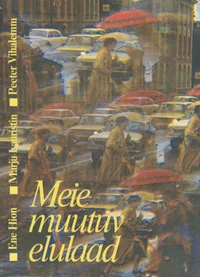 Meie muutuv elulaad