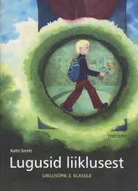 Lugusid liiklusest
