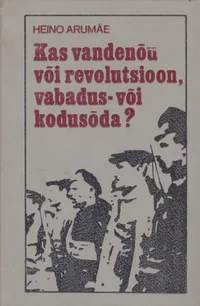 Kas vandenõu või revolutsioon, vabadus- või kodusõda?