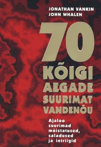 70 kõigi aegade suurimat vandenõu