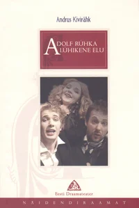 Adolf Rühka lühikene elu