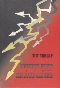 Kurjuse tund. Koidiku lapsed