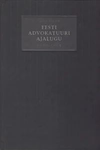 Eesti Advokatuuri ajalugu 1919-1994