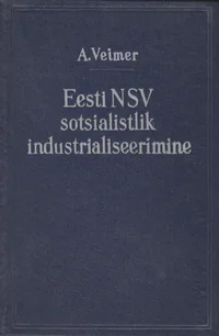 Eesti NSV sotsialistlik industrialiseerimine