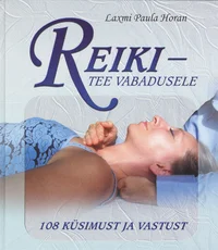 Reiki - tee vabadusele