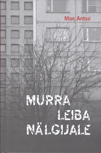Murra leiba nälgijale