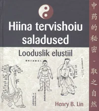 Hiina tervishoiu saladused
