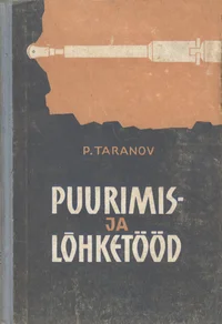 Puurimis- ja lõhketööd