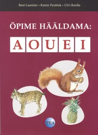 Õpime hääldama: A O U E I