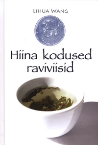 Hiina kodused raviviisid