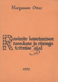 Ravimite kasutamisest raseduse ja rinnaga toitmise ajal