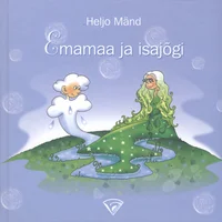 Emamaa ja isajõgi