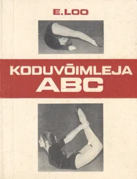 Koduvõimleja ABC