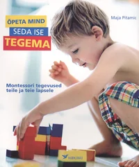 Õpeta mind seda ise tegema