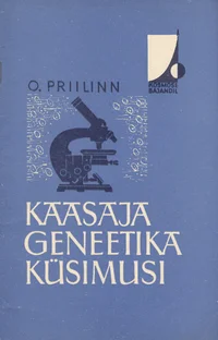 Kaasaja geneetika küsimusi