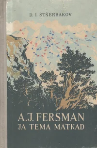 A. J. Fersman ja tema matkad